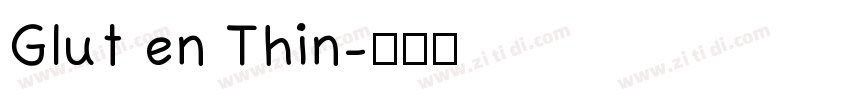 Glut en Thin字体转换